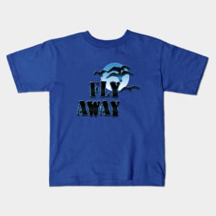 Fly away Kids T-Shirt